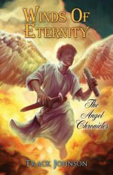 Winds Of Eternity by Track Johnson Paperback Book