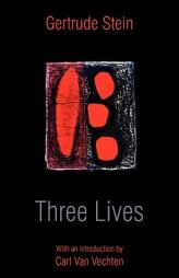 Three Lives (Introduction by Carl Van Vechten) by Gertrude Stein Paperback Book
