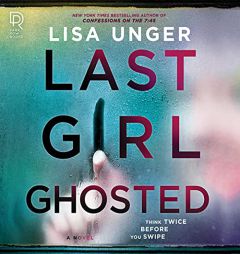 Last Girl Ghosted by Lisa Unger Paperback Book