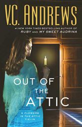 Out of the Attic (10) (Dollanganger) by V. C. Andrews Paperback Book