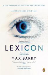 Lexicon: A Novel by Maxx Barry Paperback Book