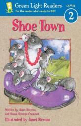 Shoe Town (Green Light Readers Level 2) by Susan Stevens Crummel Paperback Book
