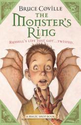 The Monster's Ring: A Magic Shop Book by Bruce Coville Paperback Book