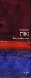 Ethics: A Very Short Introduction by Simon Blackburn Paperback Book