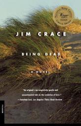 Being Dead by Jim Crace Paperback Book
