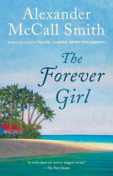 The Forever Girl by Alexander McCall Smith Paperback Book