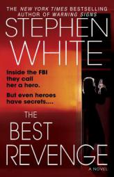 The Best Revenge by Stephen White Paperback Book