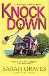 Knockdown: A Home Repair Is Homicide Mystery by Sarah Graves Paperback Book