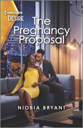 The Pregnancy Proposal: A Passionate One Night Romance (Cress Brothers, 4) by Niobia Bryant Paperback Book