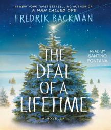 The Deal of a Lifetime: A Novella by Fredrik Backman Paperback Book