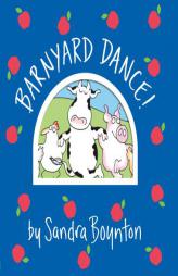 Barnyard Dance! (Boynton on Board) by Sandra Boynton Paperback Book