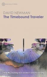 The Timebound Traveler by David Newman Paperback Book