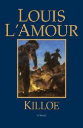 Killoe by Louis L'Amour Paperback Book