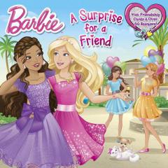 A Surprise for a Friend (Barbie) by Mary Man-Kong Paperback Book