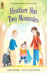 Heather Has Two Mommies by Leslea Newman Paperback Book