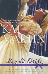 Royal's Bride by Kat Martin Paperback Book