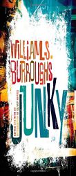 Junky by William S. Burroughs Paperback Book