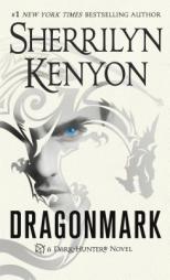 Dragonmark: A Dark-Hunter Novel (Dark-Hunter Novels) by Sherrilyn Kenyon Paperback Book
