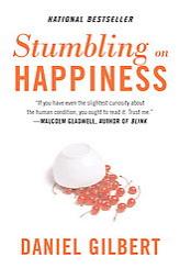 Stumbling on Happiness by Daniel Todd Gilbert Paperback Book