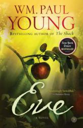 Eve by William Paul Young Paperback Book