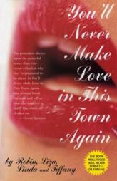 You'll Never Make Love in This Town Again by Lois Lee Paperback Book