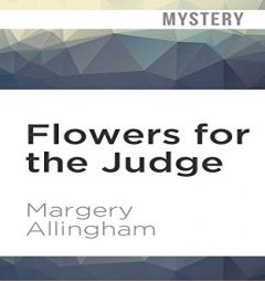 Flowers for the Judge (Albert Campion) by Margery Allingham Paperback Book