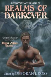 Realms of Darkover (Darkover anthology) (Volume 16) by Deborah J. Ross Paperback Book