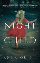 The Night Child: A Novel by Anna Quinn Paperback Book