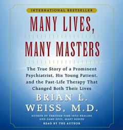 Many Lives Many Masters by Brian L Weiss Paperback Book