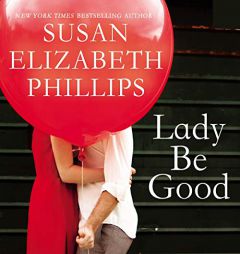 Lady Be Good by Susan Elizabeth Phillips Paperback Book