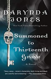 Summoned to Thirteenth Grave: A Novel (Charley Davidson Series) by Darynda Jones Paperback Book