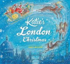 Katie: Katie's London Christmas by James Mayhew Paperback Book