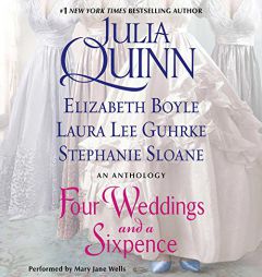Four Weddings and a Sixpence: An Anthology by Julia Quinn Paperback Book