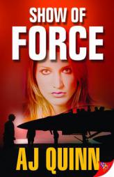 Show of Force by Aj Quinn Paperback Book