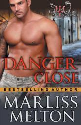 Danger Close (the Echo Platoon Series, Book 1) by Marliss Melton Paperback Book