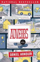 Adverbs by Daniel Handler Paperback Book