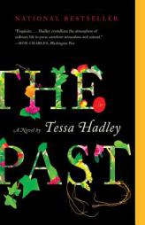 The Past by Tessa Hadley Paperback Book