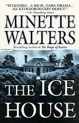The Ice House by Minette Walters Paperback Book