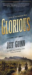 Glorious by Jeff Guinn Paperback Book
