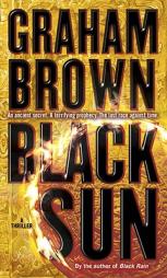 Black Sun: A Thriller by Graham Brown Paperback Book