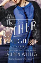 The Other Daughter: A Novel by Lauren Willig Paperback Book