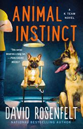 Animal Instinct (K Team Novels, 2) by David Rosenfelt Paperback Book