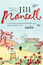 Solo by Jill Mansell Paperback Book
