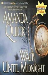 Wait Until Midnight (Quick, Amanda) by Amanda Quick Paperback Book