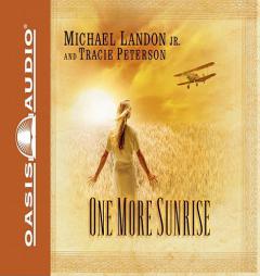 One More Sunrise by Tracie Peterson Paperback Book