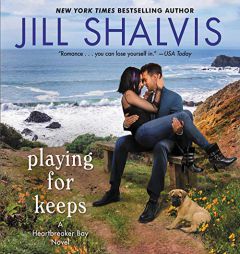 Playing for Keeps (Heartbreaker Bay) by Jill Shalvis Paperback Book