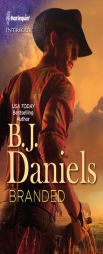 Branded by B. J. Daniels Paperback Book