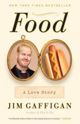 Food: A Love Story by Jim Gaffigan Paperback Book