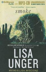 Smoke: A Novel (Lydia Strong Series) by Lisa Unger Paperback Book