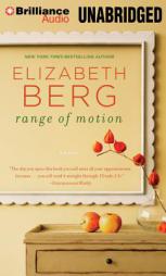 Range of Motion by Elizabeth Berg Paperback Book